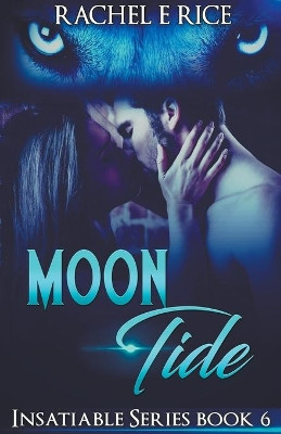 Moon Tide by Rachel E Rice 9798201068240