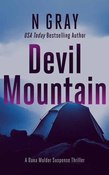 Devil Mountain: A suspense thriller by N Gray 9781036701765