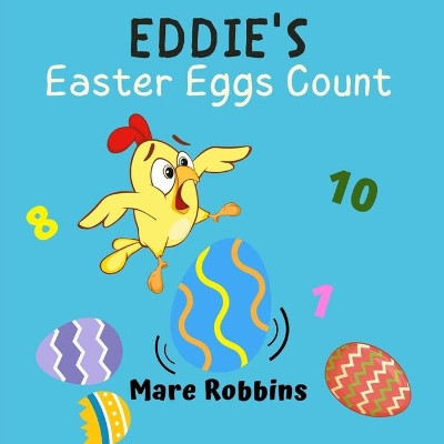 Eddie's Easter Eggs Count by Mare Robbins 9781635897623