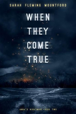 When They Come True by Sarah Fleming Mountford 9781945009082