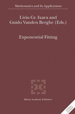 Exponential Fitting by Liviu Gr. Ixaru 9781402020995