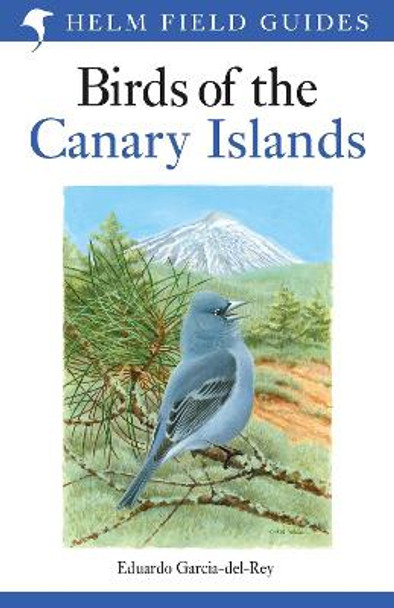 Birds of the Canary Islands by Eduardo Garcia-Del-Rey