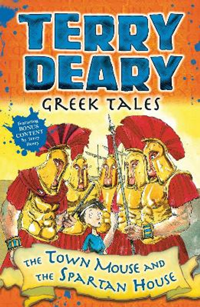 Greek Tales: The Town Mouse and the Spartan House by Terry Deary