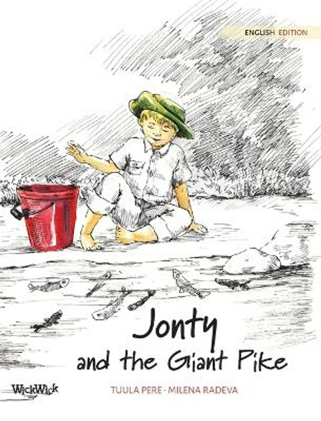 Jonty and the Giant Pike by Tuula Pere 9789523577930