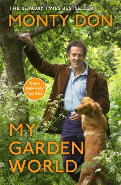 My Garden World: the natural year by Monty Don