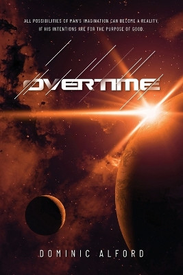OverTime by Dominic Alford 9798822909823