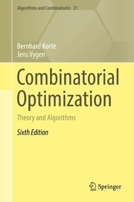 Combinatorial Optimization: Theory and Algorithms by Bernhard Korte 9783662560389