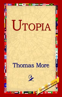 Utopia by Sir Thomas More, Saint 9781421806730