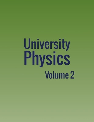 University Physics: Volume 2 by William Moebs 9781680920420