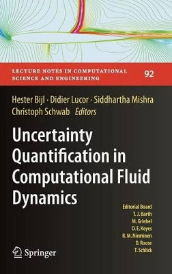Uncertainty Quantification in Computational Fluid Dynamics by Hester Bijl 9783319008844