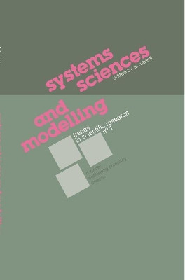 Systems Sciences and Modelling by A. Ruberti 9789027716613