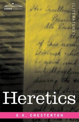 Heretics by G K Chesterton 9781602068452