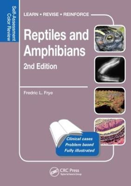 Reptiles and Amphibians: Self-Assessment Color Review, Second Edition by Fredric L. Frye