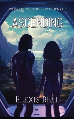 Ascending by Elexis Bell 9781951335304