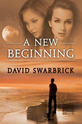 A New Beginning by David Swarbrick 9781590954645