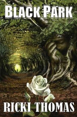 Black Park by Ricki Thomas 9781907954344