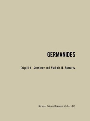 Germanides / Germanidy /    m h    by G. V. Samsonov 9781489948236