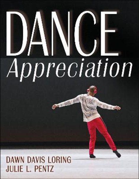 Dance Appreciation by Dawn Loring