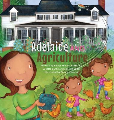 Adelaide and Agriculture by Roslyn H Banks 9781736194232