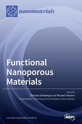 Functional Nanoporous Materials by Christian Weinberger 9783039288953