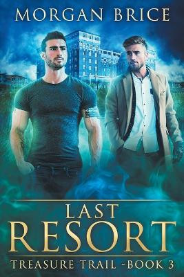 Last Resort by Morgan Brice 9781647950743