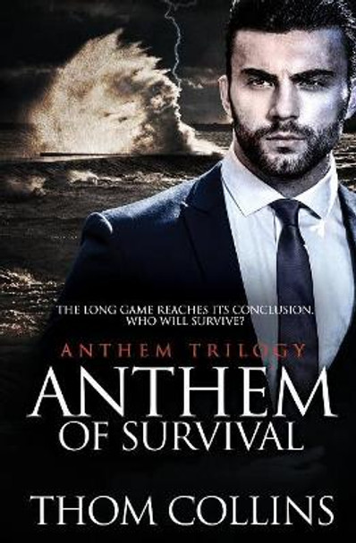Anthem of Survival by Thom Collins 9781786863881