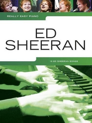 Really Easy Piano: Ed Sheeran by  9781783057849