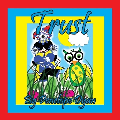 Trust by Penelope Dyan 9781614776208