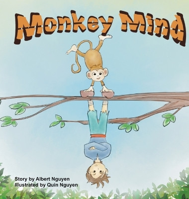 Monkey Mind by Albert H Nguyen 9781959039945