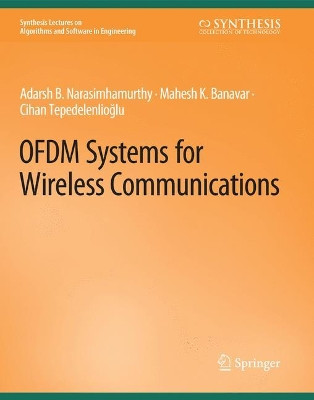OFDM Systems for Wireless Communications by Adarsh Narasimhamurthy 9783031003851