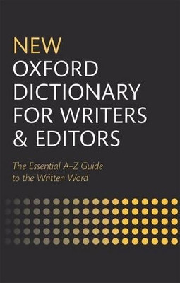 New Oxford Dictionary for Writers and Editors by  9780199570010