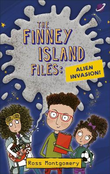 Reading Planet KS2 - The Finney Island Files: Alien Invasion - Level 1: Stars/Lime band by Ross Montgomery