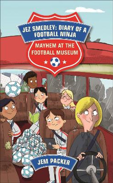 Reading Planet - Jez Smedley: Diary of a Football Ninja: Mayhem at the Football Museum - Level 6: Fiction (Jupiter) by Jem Packer