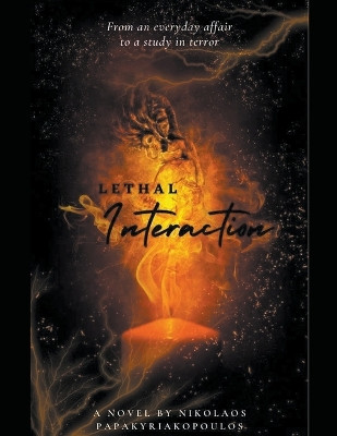 Lethal Interaction by Nikolaos Papakyriakopoulos 9798224937318