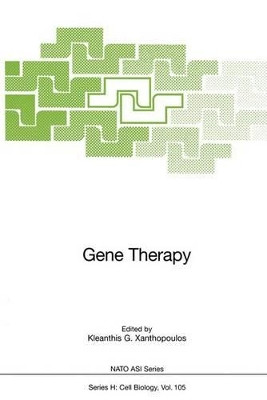Gene Therapy by Kleanthis G. Xanthopoulos 9783642721625