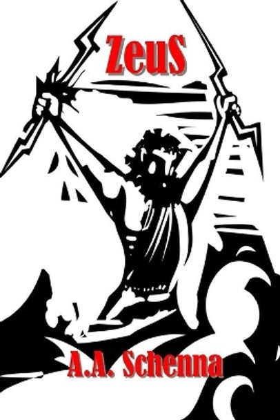 ZeuS by A a Schenna 9781625268150