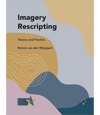 Imagery Rescripting: Theory and Practice by  9781914010576