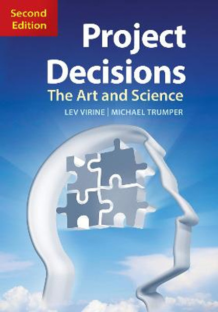 Project Decisions: The Art and Science by Lev Virine