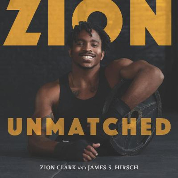 Zion Unmatched by Zion Clark