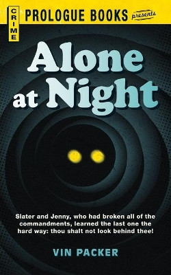 Alone at Night by Vin Packer 9781440556067