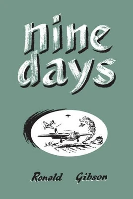 Nine Days by Ronald Gibson 9781780353449