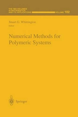 Numerical Methods for Polymeric Systems by Stuart G. Whittington 9781461272496