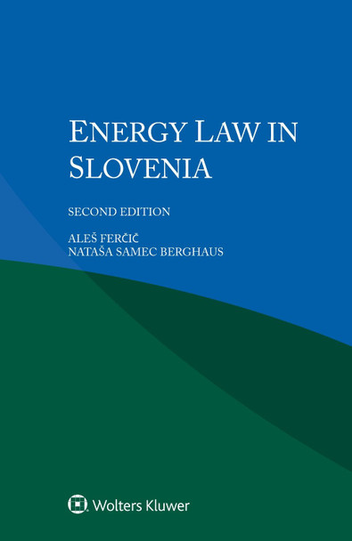 Energy Law in Slovenia by Ales Fercic 9789403529943