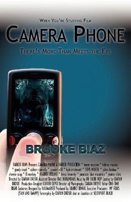 Camera Phone by Brooke Biaz 9781602351622