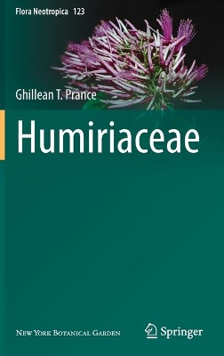 Humiriaceae by Ghillean T. Prance 9783030823580