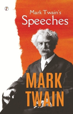 Mark Twain's Speeches by Mark Twain 9789358043204
