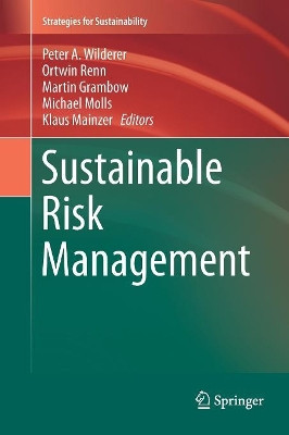 Sustainable Risk Management by Peter A. Wilderer 9783319882017