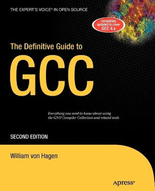 The Definitive Guide to GCC by Kurt Wall