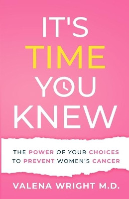 It's Time You Knew by Valena Wright 9781736008607