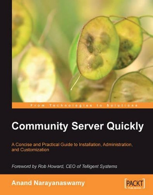 Community Server Quickly by Anand Narayanaswamy 9781847190871